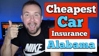 Cheapest Car Insurance In Alabama - Great Price And Coverage Best Rates In AL 💰