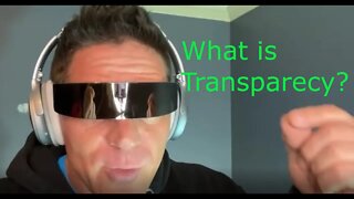 Transparency? WTF is it?