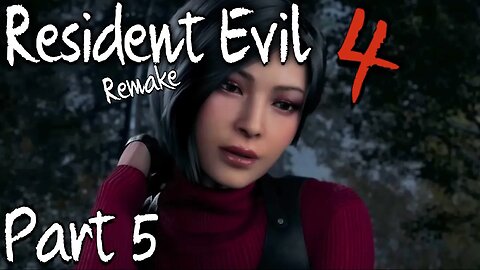 Resident Evil 4 Remake [Part 5]