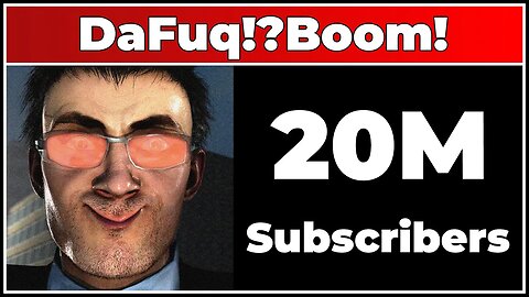 DaFuq!?Boom! - 20M Subscribers!