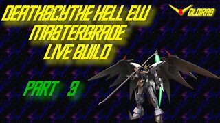 Gunpla Live Build Master Grade Deathscythe Hell Part 3