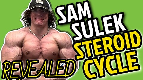SAM SULEKS STEROID CYCLE REVEALED!