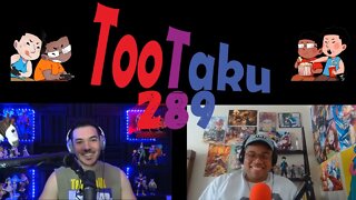 TooTaku 289 - Mid-ish Season Review Fall 2022