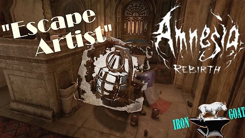 Amnesia: Rebirth - Escape Artist - Achievement / Trophy Guide Walkthrough