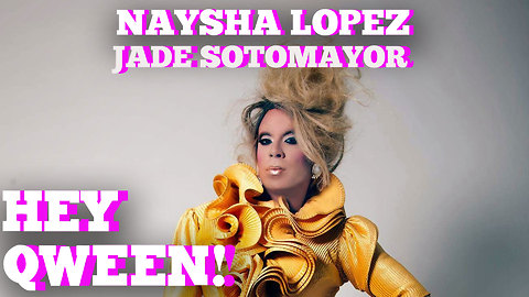 Shots Fired! Naysha Lopez Shades Jade Sotomayor: Hey Qween! HIGHLIGHT
