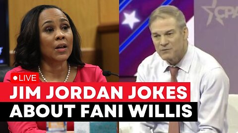 Jim Jordan Drops Fani Willis Bombshell, Announces Major Whistleblower Development