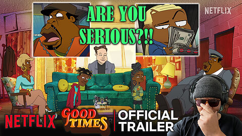 Netflix - Good Times Official Trailer Reaction!