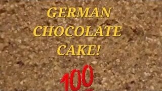GERMAN CHOCOLATE CAKE !