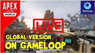 🔴APEX LEGENDS MOBILE GLOBAL DI EMULATOR GAMELOOP - SAMPAI PAGI YUK BISA KE GOLD #1