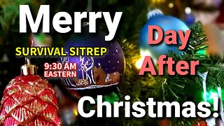Happy Day After Christmas - Survival Prepper