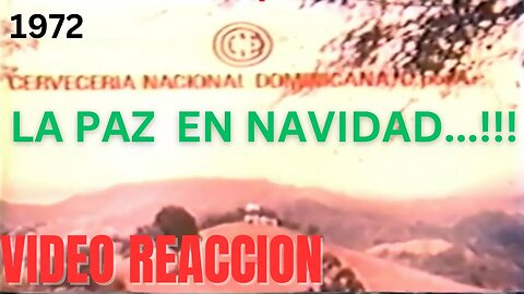 VIDEO REACCION - CND - La Paz en NAVIDAD (1972)