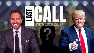 TRUMP SETS SIGHT ON VP PICK WHILE BIDEN SETS SIGHT ON MORE SLEEP | LAST CALL 6.8.24 8PM EST