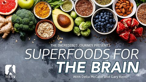 Superfoods for the Brain