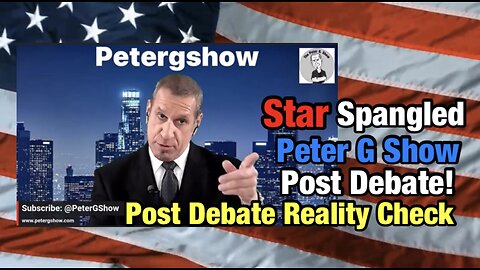 Post Presidential Debate Reality Check On The Peter G Show. July 3rd, 2024. Show #255