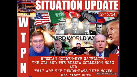 WTPN SITUATION UPDATE 2/15/24