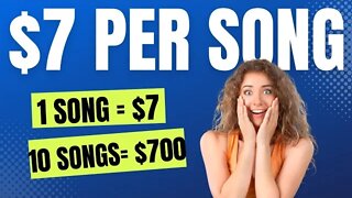 Get paid $7 per song | just listening music online