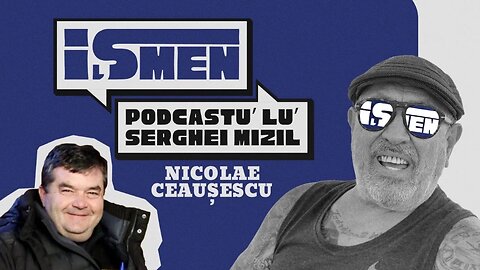 🌟 iȘmen 🌟 Serghei Mizil & Nicolae Ceausescu, in direct de la Scornicesti💥