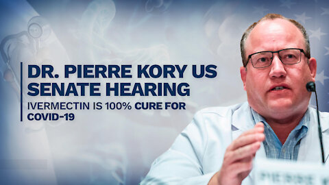 Dr. Pierre Kory US Senate hearing - Ivermectin is 100% cure for COVID-19
