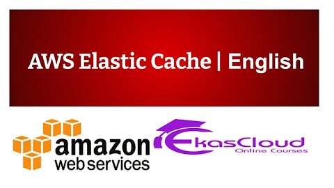 #AWS Elastic Cache _ Ekascloud _ English