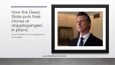 Deep State Panics and pulls out a Doppelganger Stand-In for Gavin Newsom