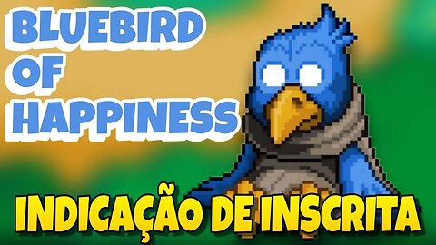 BLUEBIRD OF HAPPINESS COMPLETO