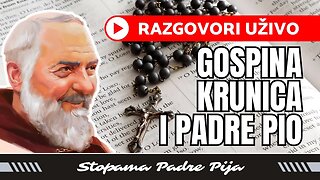 Razgovori uživo: Gospina krunica i Padre Pio