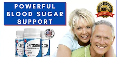 Ceracare: Type 2 Diabetes & Blood Sugar Support - Scam Reports or CeraCare Pills Really Work?