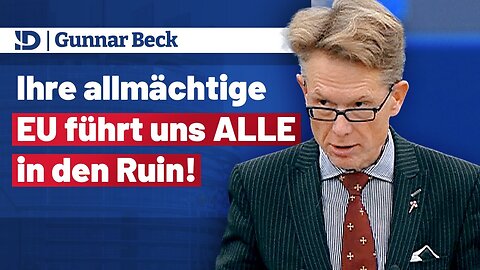 𝐆𝐮𝐧𝐧𝐚𝐫 𝐁𝐞𝐜𝐤 ▶️ Ihre allmächtige EU führt uns ALLE in den Ruin!@AfD im EU-Parlament🙈