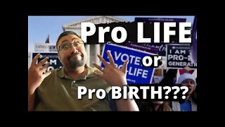 (Originally Aired 11/17/2020) Pro LIFE or Pro BIRTH???