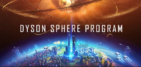 🌘 EP1:The Beginning 🌌 Dyson Sphere Program