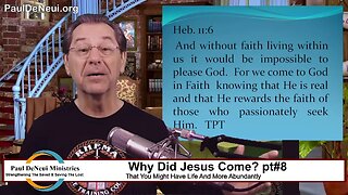 Why Did Jesus Come? pt#8 - 23.05.02 - with #pauldeneui