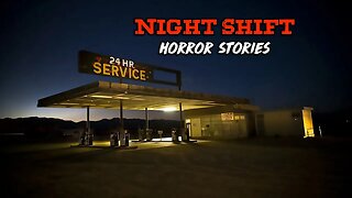 3 Creepy REAL Night Shift Horror Stories
