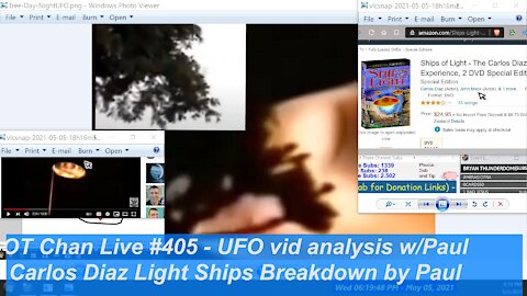 Carlos Diaz Light Ships - Pauls Breakdown on the Claims and Footage ] - OT Chan Live-405