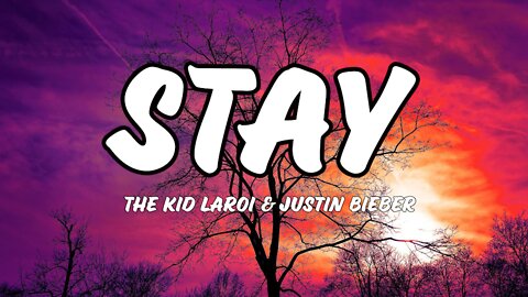 The Kid LAROI | Justin Bieber - Stay (Lyrics) EN