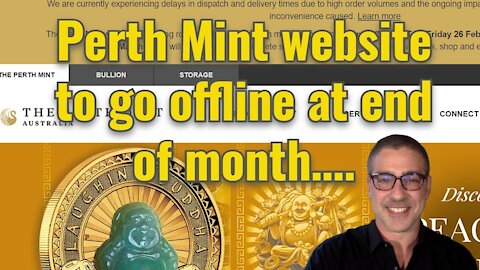 Perth Mint website to go offline at end of month…