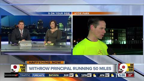 Withrow High School principal running 50 miles on Tuesday to inspire students to dream big