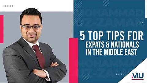 5 Top Tips for Expats and Nationals in the Middle East