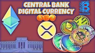 XRP AND CENTRAL BANK DIGITAL CURRENCY