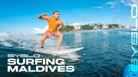 RAW SURF POV - Maldives & Surf Progression - Robert Syslo Jr