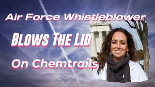 Kristen Meghan: Air Force Chemtrail Whistleblower