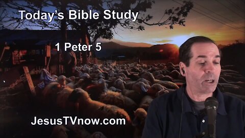 60 1 Peter 5 - Pastor Ken Zenk - Bible Studies