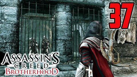 We're On The World War 2 Leaderboards? - Assassin's Creed Brotherhood : Part 37