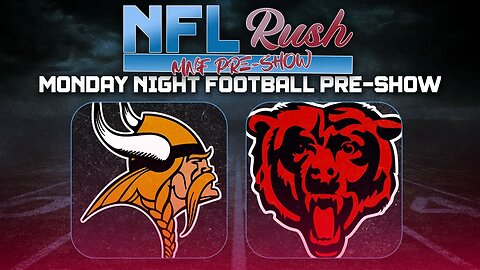 Vikings vs Bears| MNF Pregame Show | NFL Rush