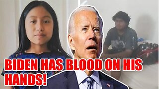 Joe Biden has BLOOD on his hands! ILLEGAL ALIEN RAP*S and KILLS 11 year old Houston area girl!