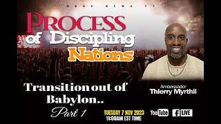 Process of Discipling Nations, Transition out of Babylon Part 1