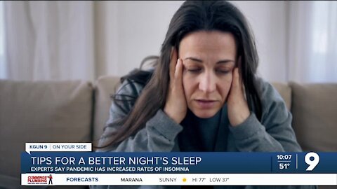 Tips for a better night's sleep: experts say pandemic has increased insomnia