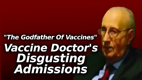 Stanley Plotkin's Concerning Admissions | MSM's Darling: "Godfather of Vaccines"