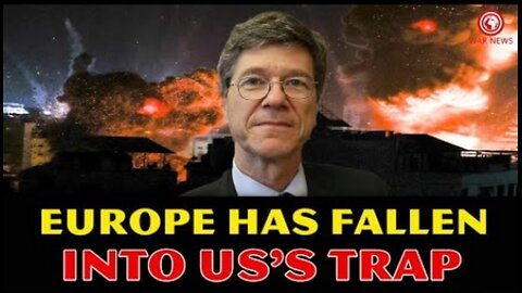 Jeffrey Sachs: Europe Has FALLEN Into US's TRAP, Israel ATTACKS United Nations Facility In Gaza