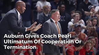 Auburn Gives Coach Pearl Ultimatum Of Cooperation Or Termination