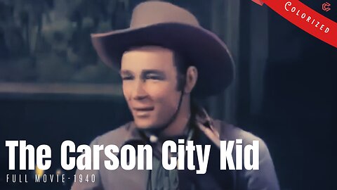 [COLORIZED MOVIE] The Carson City Kid 1940 film | Roy Rogers, George Hayes | Colorized Cinema
